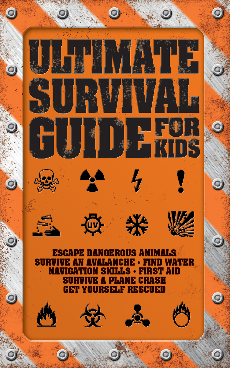 Ultimate Survival Guide for Kids | Colson, Rob