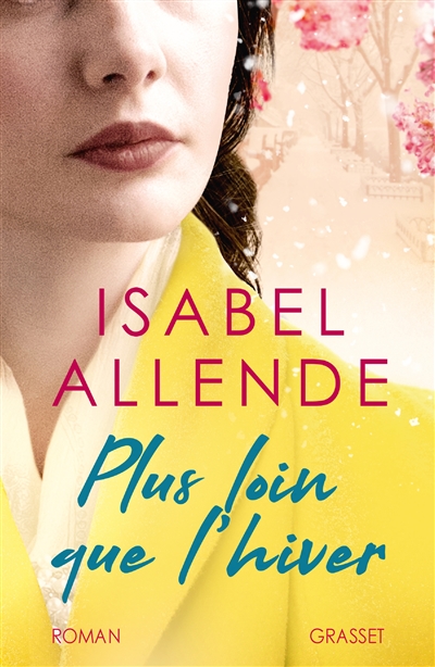 Plus loin que l'hiver | Allende, Isabel