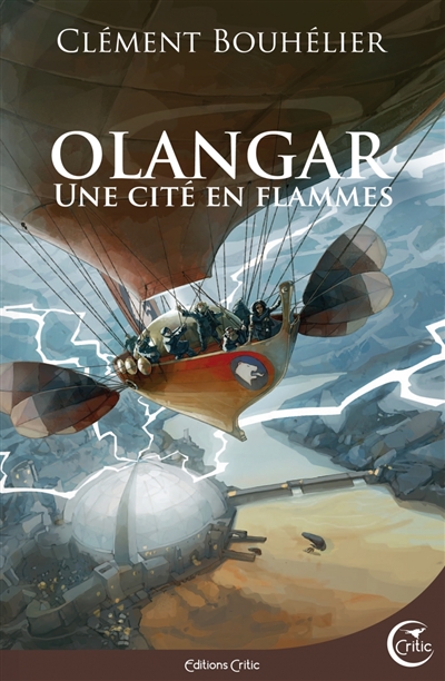 Olangar T.02 - Une cité en flammes | Bouhélier, Clément