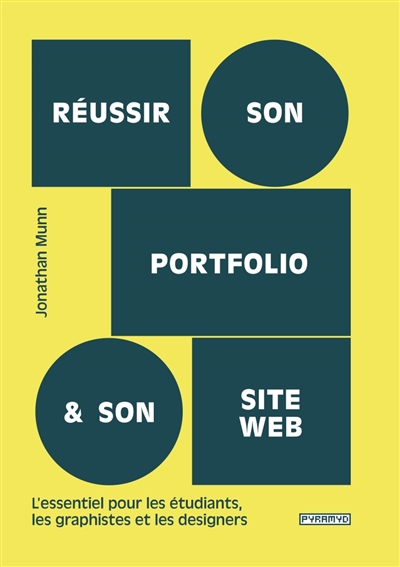 Réussir son portfolio et son site web | Munn, Jonathan