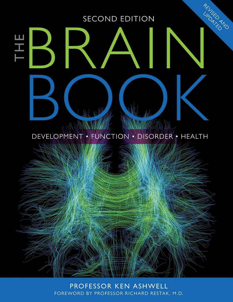 The Brain Book : Development, Function, Disorder, Health | Ashwell, Ken