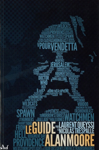 Guide Alan Moore (Le) | Queyssi, Laurent