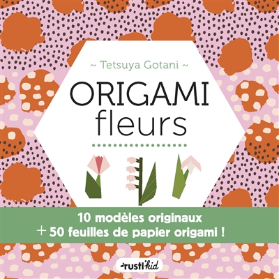 Origami fleurs | Gotani, Tetsuya