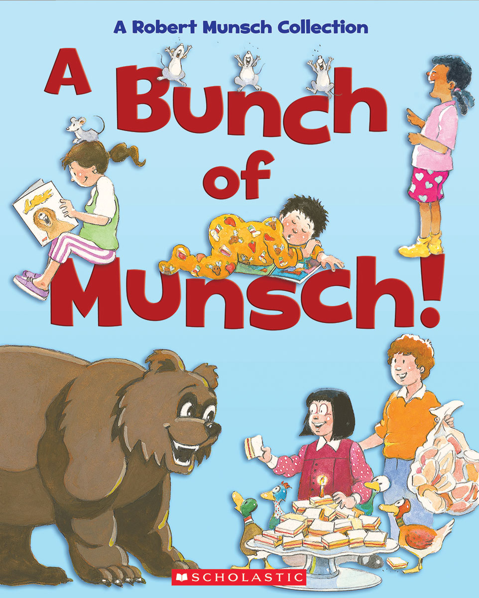 A Bunch of Munsch! (Six-book collection) : A Robert Munsch Collection | Munsch, Robert