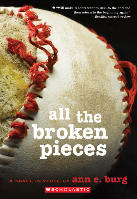 All the Broken Pieces | Burg, Ann E.