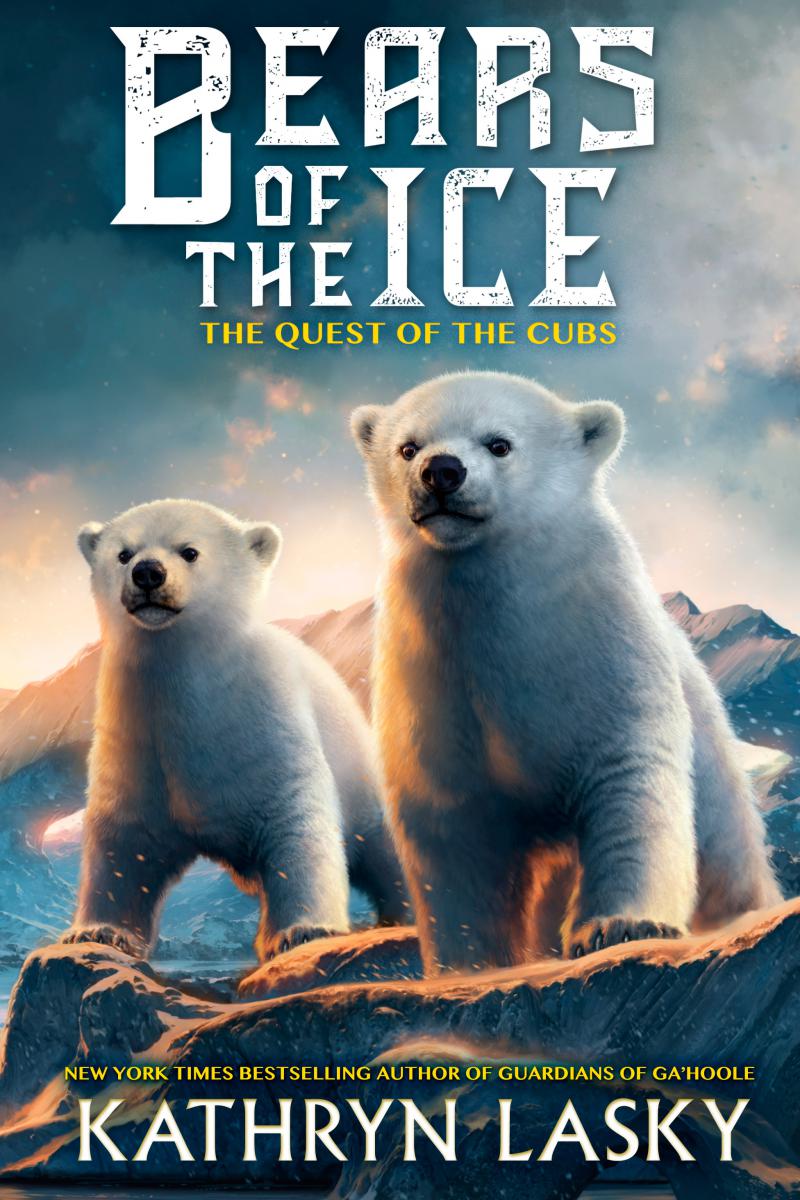 Bears of the Ice #1: The Quest of the Cubs | Lasky, Kathryn