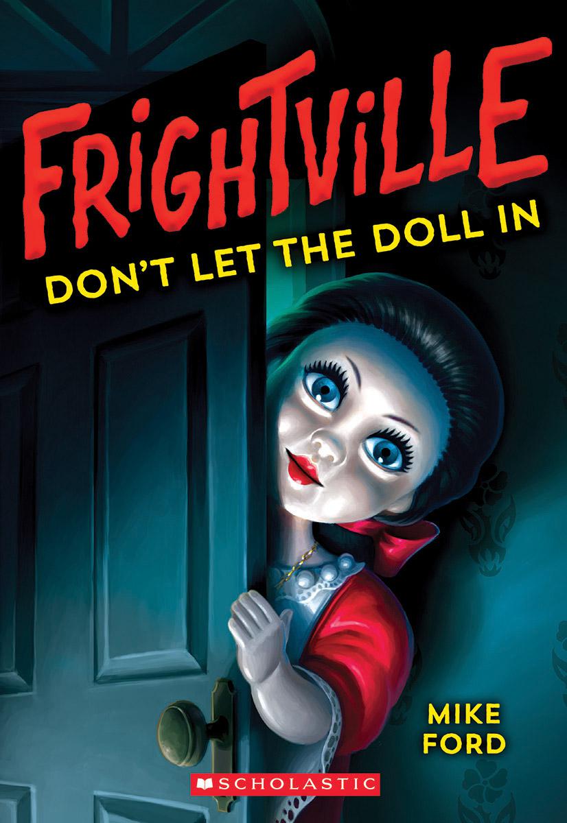 Frightville T.01 - Don't Let the Doll In | Ford, Mike