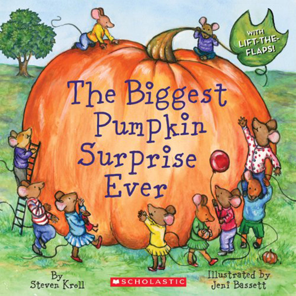 The The Biggest Pumpkin Surprise Ever | Kroll, Steven