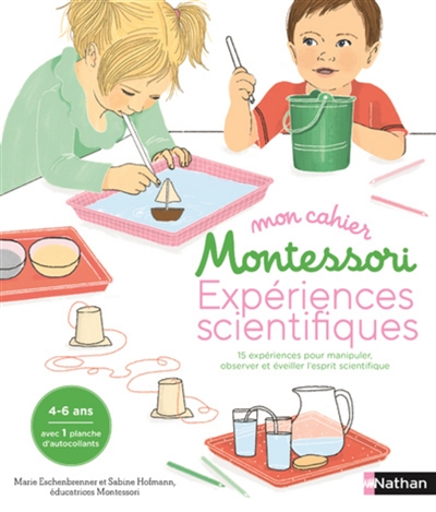 Mon cahier Montessori expériences scientifiques | Eschenbrenner, Marie