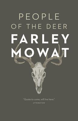 People of the Deer | Mowat, Farley