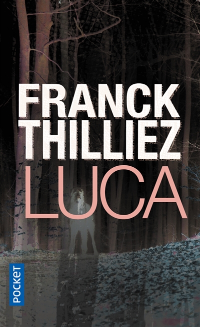 Luca | Thilliez, Franck