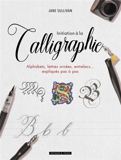 Initiation à la calligraphie | Sullivan, Jane