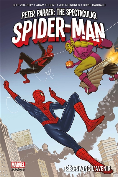 Peter Parker -The Spectacular Spider-Man - Réécrivons l'avenir | Zdarsky, Chip
