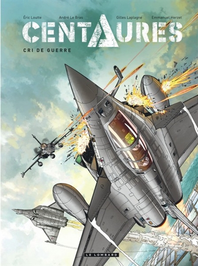 Centaures T.02 - Cri de guerre | Herzet, Emmanuel