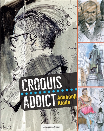 Croquis addict | Alade, Adebanji