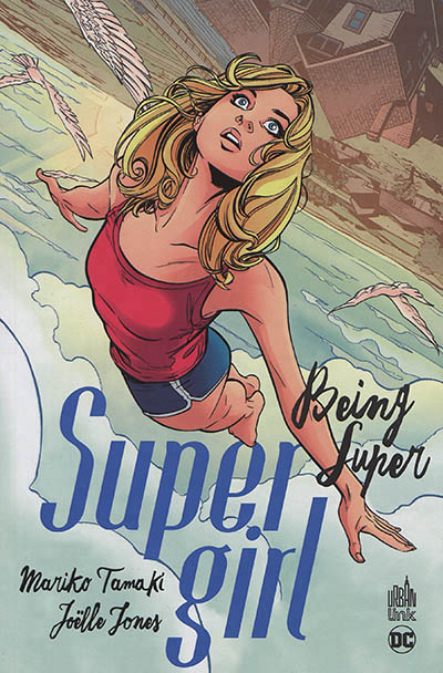 Supergirl : Being Super | Tamaki, Mariko