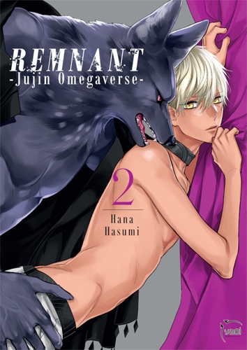 Remnant : Jujin Omegaverse T.02 | Hasumi, Hana