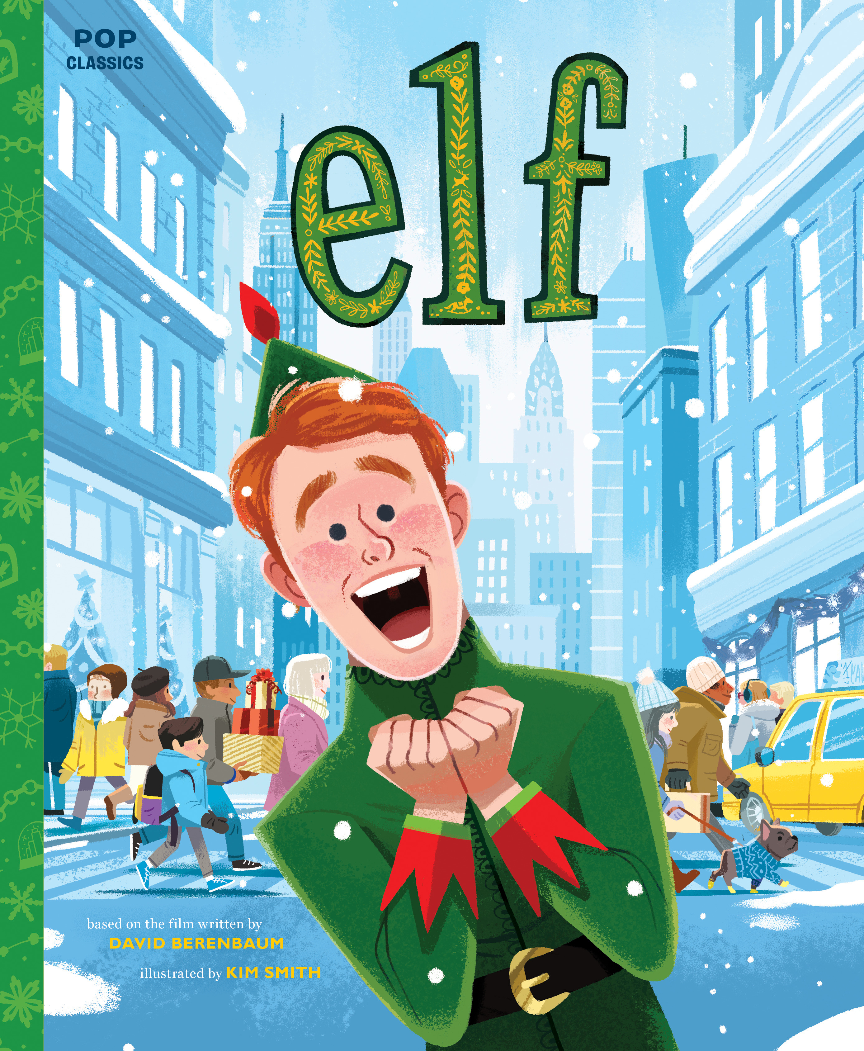 Elf : The Classic Illustrated Storybook | Smith, Kim