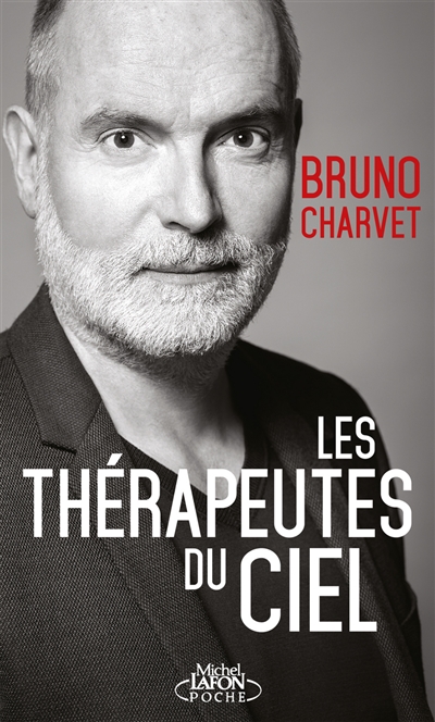 thérapeutes du ciel (Les) | Charvet, Bruno