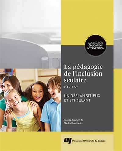 pédagogie de l'inclusion scolaire (La) | Rousseau, Nadia