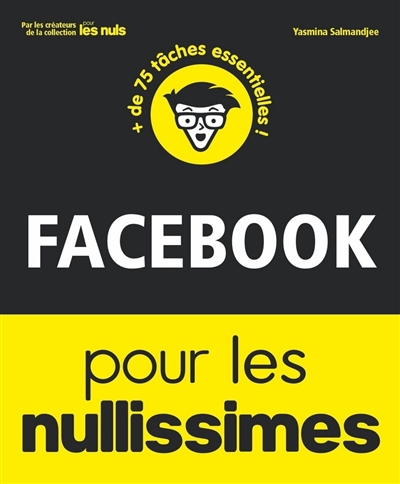 Facebook pour les nullissimes | Lecomte, Yasmina