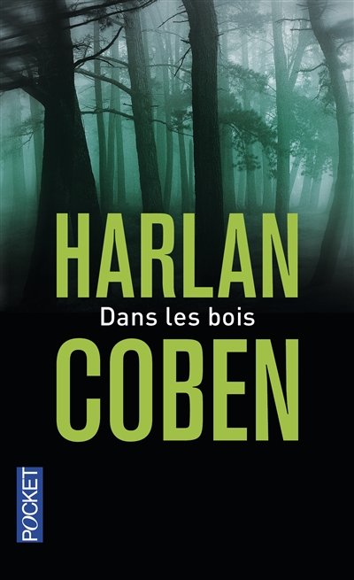 Dans les bois | Coben, Harlan