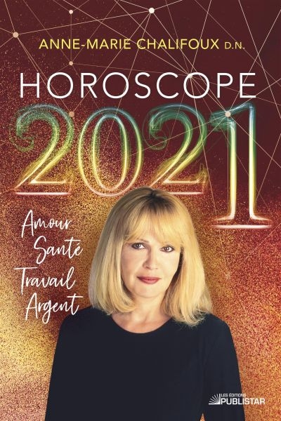 Horoscope 2021  | Chalifoux, Anne-Marie