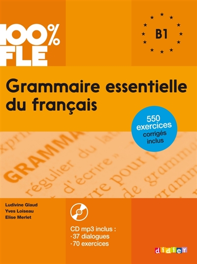 Grammaire essentielle du français B1 | 