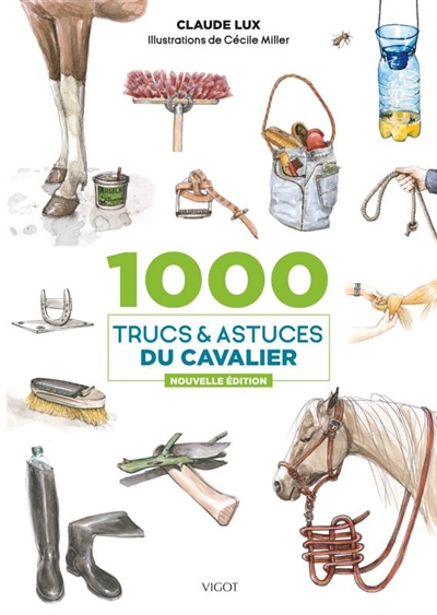 1.000 trucs & astuces du cavalier | Lux, Claude