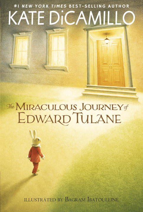 The Miraculous Journey of Edward Tulane | DiCamillo, Kate