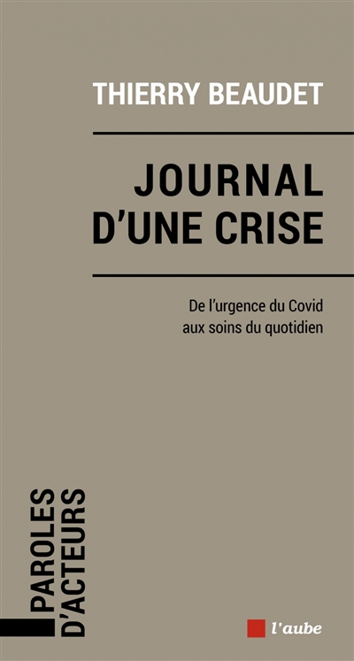 Journal d'une crise | Beaudet, Thierry