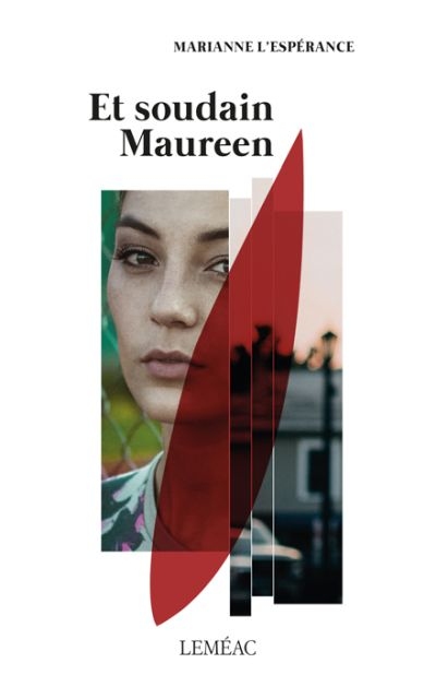 Et soudain, Maureen  | L'Espérance, Marianne