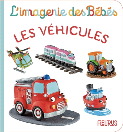 L'imagerie des Bébés - Les véhicules  | Mekdjian, Christelle