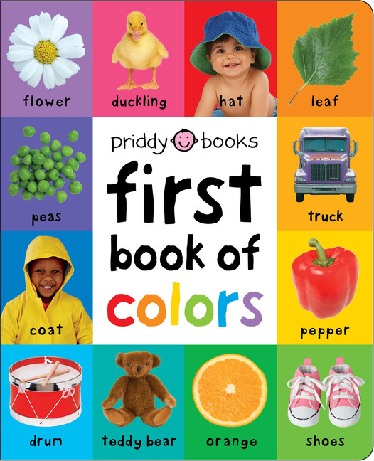 First 100 : First Book of Colors Padded | Priddy, Roger