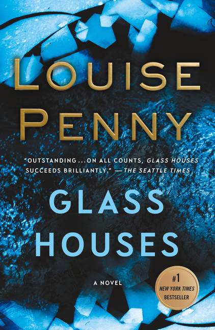 Chief Inspector Gamache T.13 - Glass Houses | Penny, Louise