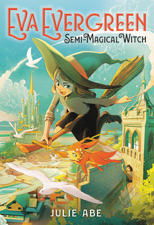 Eva Evergreen T.01 - Semi-Magical Witch | Abe, Julie