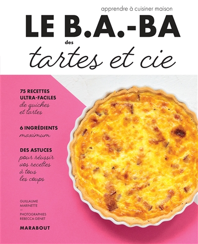 Le B.a-B.a Des Tartes Et Cie  | Marinette, Guillaume