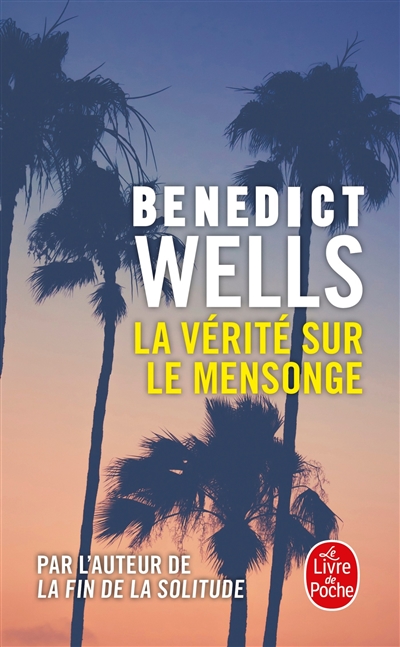 vérité sur le mensonge (La) | Wells, Benedict