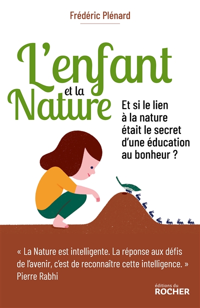 L'enfant et la nature | Plénard, Frédéric
