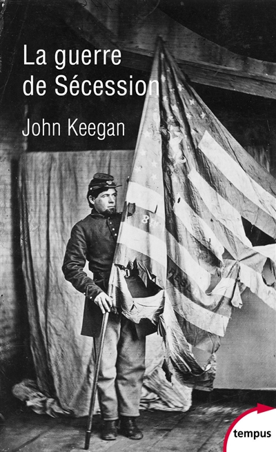 guerre de Sécession (La) | Keegan, John