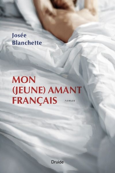 Mon (jeune) amant français  | Blanchette, Josée
