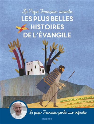 pape François raconte les plus belles histoires de l'Evangile (Le) | 