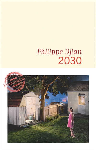 2030 | Djian, Philippe