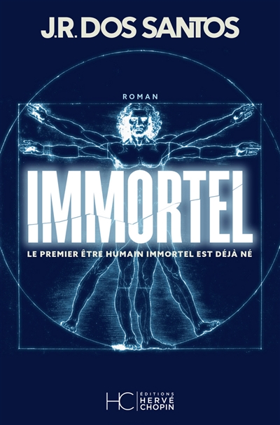 Immortel : le premier être humain immortel est déjà né | Santos, José Rodrigues dos