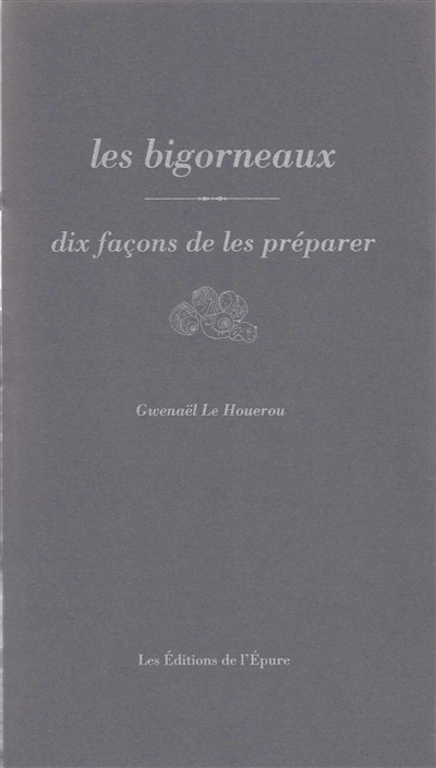 bigorneaux (Les) | Le Houérou, Gwenaël