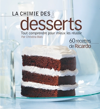 La chimie des desserts | Blais, Christina