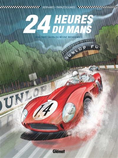 24 Heures du Mans - 1958-1960 : la fin du règne britannique | Bernard, Denis