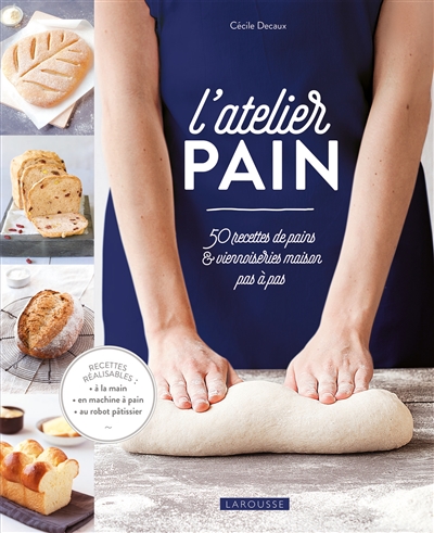L'atelier pain | Decaux, Cécile