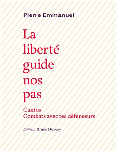 liberté guide nos pas (La) | Emmanuel, Pierre