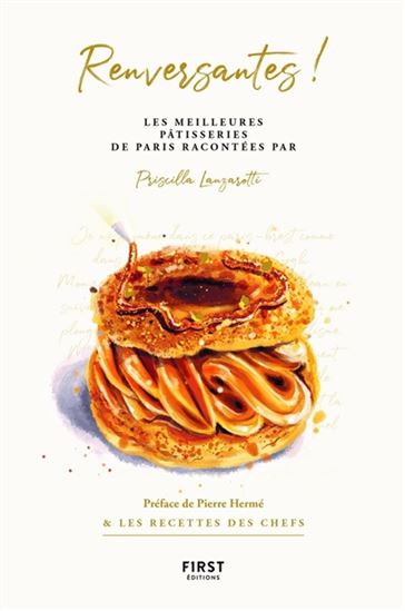 pâtisseries à tomber à la renverse (Les) | Lanzarotti, Priscilla